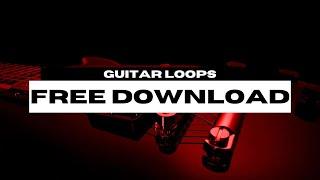 ROYALTY FREE GUITAR LOOP KIT/SAMPLE PACK 2025
