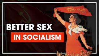 Why women have better sex under socialism