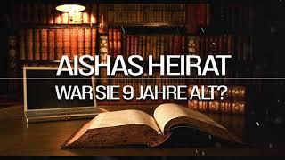 Prophet ﷺ heiratet Aisha mit 9 Jahren - Scheinargument widerlegt!