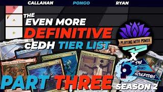 The 2021 Definitive cEDH Tier List PART THREE [feat. Playing With Power] | Podcast S2E7