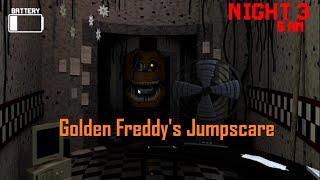 iNSaNiTY | FNAF-Fan game - Golden Freddy's Jumpscare (Night 3)