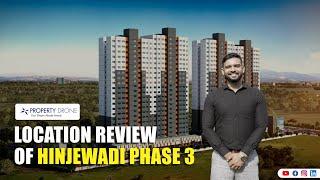 Location Review - Hinjewadi Phase 3, Pune