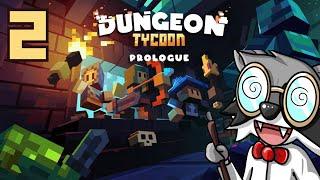 Pinstar Plays Dungeon Tycoon 2: Make My Monsters Grow