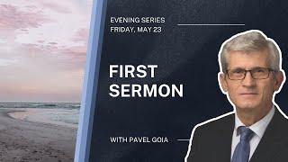 01. Pavel Goia | Sermon #1 | General Program | 2025 KYTN Camp Meeting