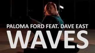Paloma Ford feat. Dave East - Waves | Choreography by Elizaveta Sergeeva
