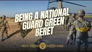 002 | Being a National Guard Green Beret