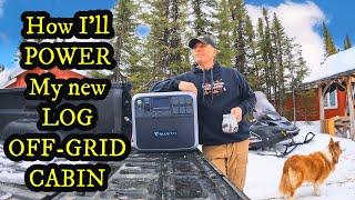 How I plan to power my NEW OFF-GRID LOG CABIN  (Bluetti AC200P power station full test & review)