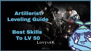 Lost Ark Artillerist Leveling Guide & Build | Recommended Mobbing & Leveling Skills With Explanation