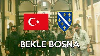 Song About Turkish Mujahedeen in Bosnia: "Bekle Bosna" (English/Bosnian Subtitles)