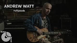 Andrew Watt: Producer on the Rise | Broken Record (Hosted by Rick Rubin)