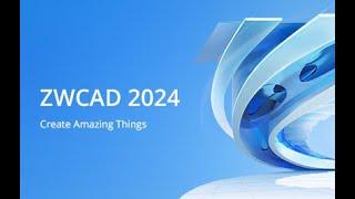 ZWCAD 2024   Il software CAD 2D e 3D