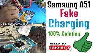 Samsung A51 Fake Charging 100% solution