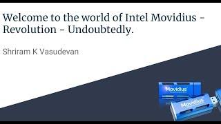 1. Intel Movidius Neural Compute Stick - A wow product.