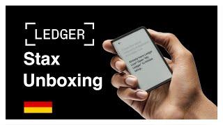 Ledger Stax Unboxing - Deutsch 