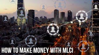 How to make money with MLCI