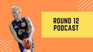 ROUND 12 FTTV PODCAST - Ep. 84 | SuperCoach 2025