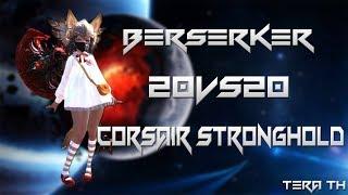 TERA TH - Berserker dominating in Corsair Stronghold 24Kill / 0Death