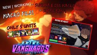 [Working] Anime Vanguards Sukuna BOSS EVENT | Macro File