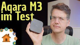 Aqara M3 im Test - Was kann der neue Smart Home Hub?  | verdrahtet.info [4K]