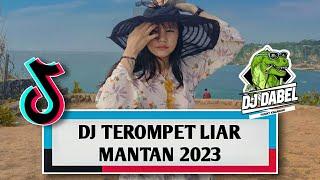 DJ TEROMPET LIAR X MANTAN FYP 2023 - DJ DABEL ( BB X FUNKY KALABAHI ) 