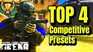 TOP 4 NEW TOURNAMENT PRESETS PATCH 0.2.2 (Tarkov Arena)