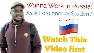 Can You Work In Russia As  Foreigner ?JOBS,  WORK  PERMIT/VISA,  STUDENT JOBS @KristinaTravelina