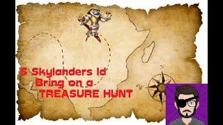 5 Skylanders I'd Bring on a Treasure Hunt