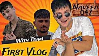 First Vlog With My Team |#Naveed047 |Must Watched @Naveed047  #vlog #lifestyle #naveedkhan047