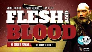 Flesh & Blood | BFI Film Academy (Nerve Centre, Derry)