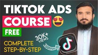 TikTok Ads Course 2024: Learn How To Run TikTok Ads 2024 | Complete Course