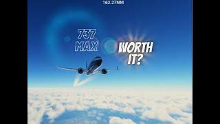 Is the 737 MAX WORTH the $$ in MSFS??