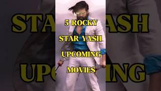 YASH TOP 5 UPCOMING MOVIES #ytshorts  #toxic movie  #yash #salaar2  #shivaji #kgf 2 #shorts