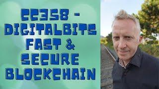 CC358 - DigitalBits Fast & Secure Blockchain