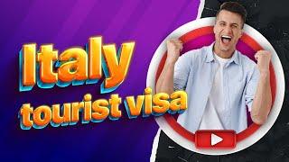 How to Apply for an Italy Tourist Visa? Requirements, Fee, Process