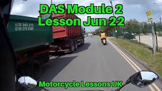 Direct Access, DAS, Module 2 motorcycle lesson Jun 22. Time stamps in description.