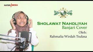 SHOLAWAT NAHDLIYAH (Banjari Cover) Cpt. KH. Hasan Abdul Wafi - Oleh Rahmalia Wirdah Tsulasa "MAYANG"