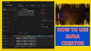 How to use Aura Creator? Aura Creator Tutorial using Asus TUF Gaming Keyboard