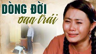 PHIM LẺ 2025 | DÒNG ĐỜI OAN TRÁI | PHIM TRUYỀN HÌNH VIỆT NAM HAY MỚI NHẤT | PHIM LẺ VIỆT NAM