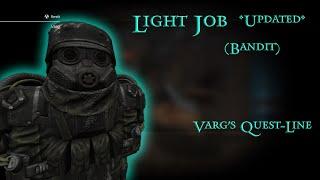 Light Job (Bandit) *Updated* - Varg's Quest-Line