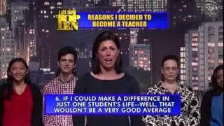 Top Ten Reasons Ive Decided To Become a Teacher (David Letterman)
