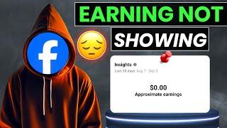 Facebook Earning Not Showing $0.00 | Facebook Bad Monetization Update 