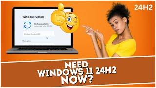 Need Windows 11 24H2 Now Change This Windows Update Setting