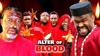 ALTER OF BLOOD - ZUBBY MICHAEL - KANAYO O. KANAYO - COLLINS CHIDEBE - NIGERIAN MOVIES NEW RELEASE