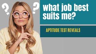 what job best suits me- online career aptitude test for your exact personality