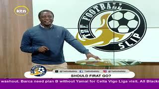 Recap of the week: Should Harambee  Stars Coach Firat Go?|| Football Slip