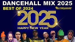 DANCEHALL MIX 2025 | 50 BEST DANCEHALL SONGS OF 2024 | DANCEHALL MIX | DJ TREASURE