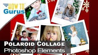 How You Can Make a Polaroid Photo Collage Christmas Card in Photoshop Elements