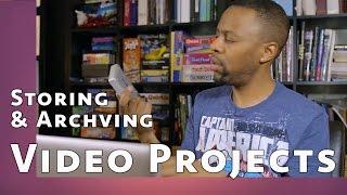 Storing and Archiving Video Projects: How to Organize Your Video Assets