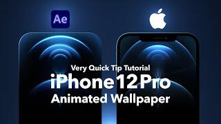 This is iPhone 12 Pro: Live Wallpaper animated in After Effects 2020 | Quick Tip Tutorial