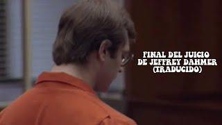 Jeffrey Dahmer habla al final de su juicio - Subtitulado en español